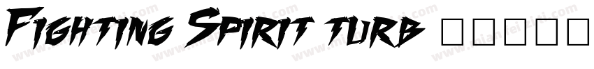 Fighting Spirit turb字体转换